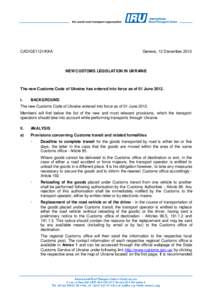 CAD/GE1121/KKA  Geneva, 12 December 2012 NEW CUSTOMS LEGISLATION IN UKRAINE