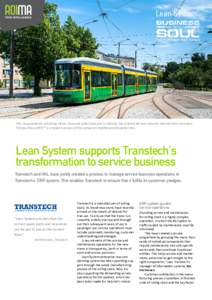 HKL, responsible for providing metro, tram and water transport in Helsinki, has ordered 40 new trams for Helsinki from Transtech. The low-floor ARTIC™ is a modern version of the company’s traditional articulated tram