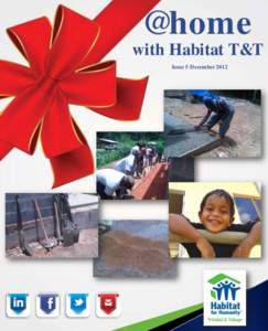 @home  with Habitat T&T Issue 5 December 2012  Homes for Christmas