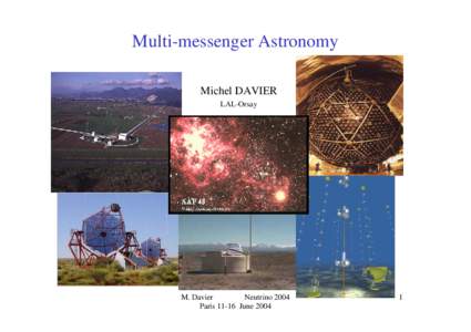 Multi-messenger Astronomy Neutrino 2004