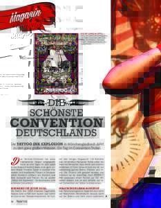 Nicht ohne Motto Jedes Jahr steht die Mönchengladbacher Tattoo Convention unter einem Mottohieß es: „Sideshow Circus“ – Freaks, Feuerspucker und bärtige Frauen.