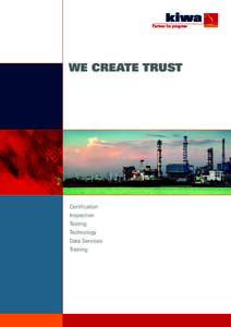 WE CREATE TRUST  Certification Inspection Testing Technology