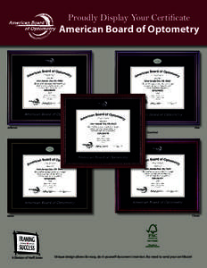 Proudly Display Your Certificate  American Board of Optometry Elite