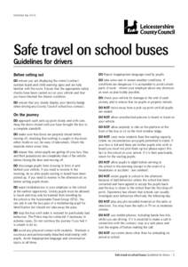 Published JulySafe travel on school buses Guidelines for drivers Before setting out