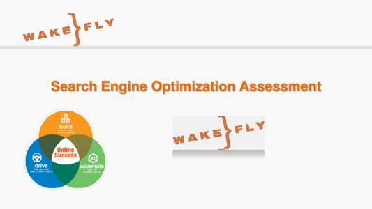 Search Engine Optimization Assessment  Title Tags & Meta Descriptions  The Title Tag – Best Practices is to keep