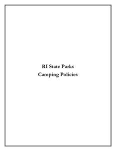 RI State Parks Camping Policies TABLE OF CONTENTS I.