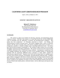 CALIFORNIA LEAFY GREENS RESEARCH PROGRAM April 1, 2012, to March 31, 2013 GENETIC VARIATION IN LETTUCE  Richard W. Michelmore