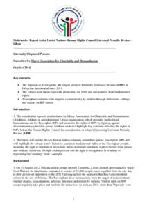 Stakeholder Report to the United Nations Human Rights Council Universal Periodic ReviewLibya _____________________________________________________________________ Internally Displaced Persons Submitted by Mercy Associati