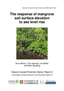 Natural Coastal Protection Series ISSNThe response of mangrove soil surface elevation to sea level rise