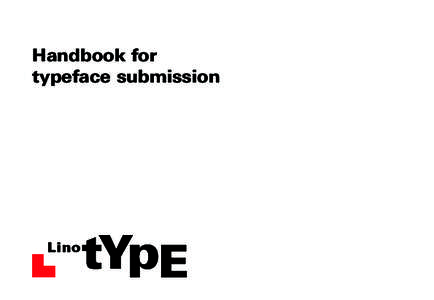 Handbook for typeface submission ACDEF  Table of Contents