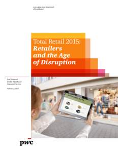www.pwc.com/totalretail #TotalRetail Total Retail 2015: Retailers and the Age