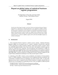 Report on global status of statistical business register programmes  Report on global status of statistical business register programmes UN Department of Economic and Social Affairs Statistics Division, Trade Statistics 