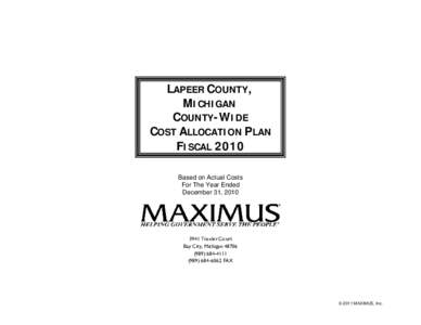 LAPEER COUNTY, MICHIGAN COUNTY-WIDE COST ALLOCATION PLAN FISCAL 2010 Based on Actual Costs