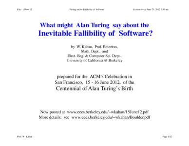 File: 15June12  Turing on the Fallibility of Software Version dated June 23, 2012 7:30 am
