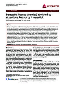 Intractable hiccups (singultus) abolished by risperidone, but not by haloperidol