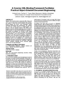 A Concise XML Binding Framework Facilitates Practical Object-Oriented Document Engineering Andruid Kerne, Zachary O. Toups, Blake Dworaczyk, Madhur Khandelwal Interface Ecology Lab | Computer Science Department | Texas A
