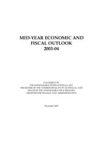 MID-YEAR ECONOMIC AND FISCAL OUTLOOK[removed]STATEMENT BY THE HONOURABLE PETER COSTELLO, M.P.