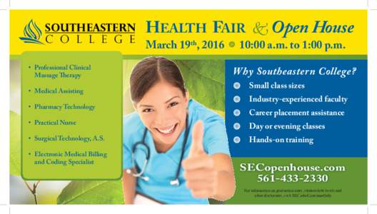 Health Fair k Open House March 19th, 2016 •	 Professional Clinical Massage Therapy  10:00 a.m. to 1:00 p.m.
