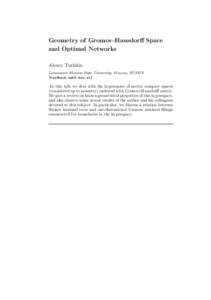 Geometry of Gromov-Hausdorff Space and Optimal Networks Alexey Tuzhilin Lomonosov Moscow State University, Moscow, RUSSIA []