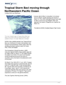 Tropical Storm Bavi moving through Northwestern Pacific Ocean
