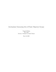 Irredundant Generating Sets of Finite Nilpotent Groups Liang Ze Wong May 2012 Advisor: Professor R. Keith Dennis May 22, 2012