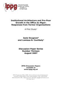 Institutional Architecture and Pro-Poor Growth in the Office du Niger: Responses from Farmer Organisations A Pilot StudyA  Isaie DougnonB