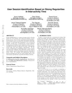 User Session Identification Based on Strong Regularities in Inter-activity Time Aaron Halfaker Oliver Keyes