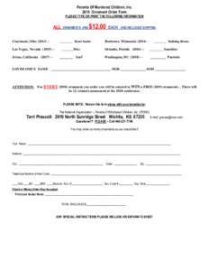 Parents Of Murdered Children, IncOrnament Order Form PLEASE TYPE OR PRINT THE FOLLOWING INFORMATION ALL Cincinnati, Ohio (2013) --