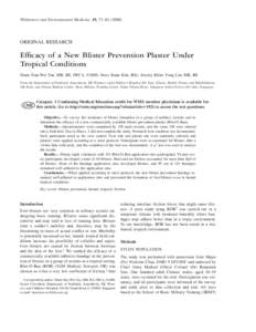 Wilderness and Environmental Medicine, 19, [removed]ORIGINAL RESEARCH Efficacy of a New Blister Prevention Plaster Under Tropical Conditions