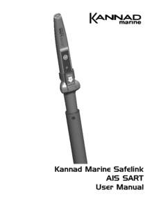 Kannad Marine Safelink AIS SART User Manual Page 1  Safety notices