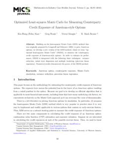 Mathematics-in-Industry Case Studies Journal, Volume 2, ppOptimized Least-squares Monte Carlo for Measuring Counterparty Credit Exposure of American-style Options Kin Hung (Felix) Kan