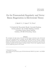 DESY-04-XXX hep-ph/04XXX On the Pomeranchuk Singularity and Vector Boson Reggeization in Electroweak Theory J. Bartelsa , L. N. Lipatovb† , K. Petersa