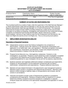 STATE OF CALIFORNIA DEPARTMENT OF FAIR EMPLOYMENT AND HOUSING DUTY STATEMENT Employee Name  Classification Name