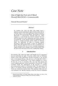 Case Note Out of Sight but Not out of Mind: Plaintiff M61/2010E v Commonwealth Hannah Stewart-Weeks*  Abstract