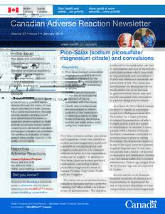 Canadian Adverse Reaction Newsletter Volume 23 • Issue 1 • January 2013 www.health.gc.ca/carn In this issue Pico-Salax and convulsions