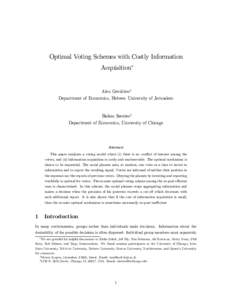 Optimal Voting Schemes with Costly Information Acquisition∗ Alex Gershkov† Department of Economics, Hebrew University of Jerusalem