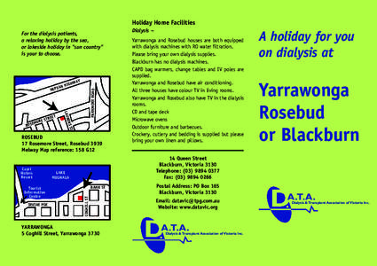 Holiday Home Facilities For the dialysis patients, a relaxing holiday by the sea, or lakeside holiday in 