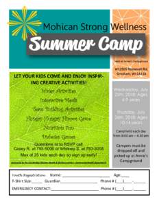 Mohican Strong Wellness  Held at Annie’s Campground LET YOUR KIDS COME AND ENJOY INSPIRING CREATIVE ACTIVITIES!