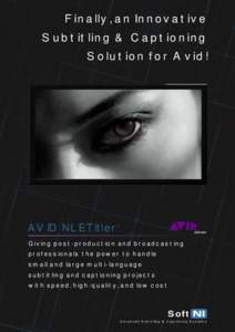 Finally, an Innovative Subtitling & Captioning Solution for Avid! AVID NLETitler