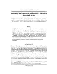 Evolutionary Ecology Research, 2009, 11: 125–134  Inbreeding effects on sperm production in clam shrimp (Eulimnadia texana) Stephen C. Weeks1, Sadie K. Reed1, Donald W. Ott1 and Franca Scanabissi2 1