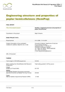 WoodWisdom-Net Research ProgrammeFinal Report Engineering structure and properties of poplar hemicelluloses (HemiPop) FINAL REPORT