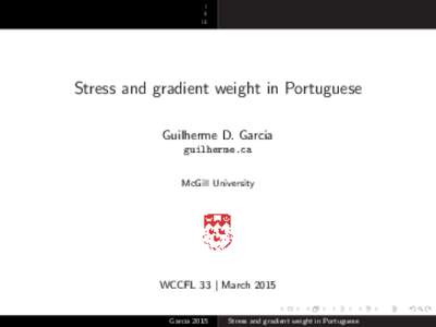 i ii iii Stress and gradient weight in Portuguese Guilherme D. Garcia