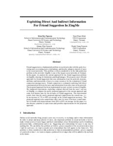 Exploiting Direct And Indirect Information For Friend Suggestion In ZingMe Kien Duy Nguyen School of Information and Communication Technology Hanoi University Of Science and Technology