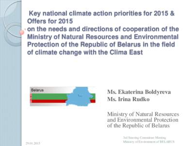 Key national climate action priorities for 2015 & Offers for 2015 on the needs and directions of cooperation of the Ministry of Natural Resources and Environmental Protection of the Republic of Belarus in the field of cl