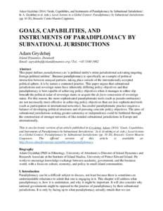 Adam Grydehøj (2014) ‘Goals, Capabilities, and Instruments of Paradiplomacy by Subnational Jurisdictions’. In A. Grydehøj et al. (eds.), Local Actions in a Global Context: Paradiplomacy by Subnational Jurisdictions