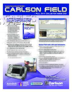 Carlson Software FieldFlyer 8.5 x 11 in + bleed Colors: Cyan, Magenta, Yellow, Black. Files not trapped or preflighted. Prepress company, please Preflight and Trap this art as needed.