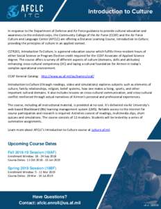In response to the Department of Defense (DOD) and Air Force guidance to provide cultural awareness and training to the enlisted corps, Community College of the Air Force (CCAF) and the Air Force Culture and Language Cen