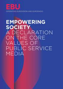 EMPOWERING SOCIETY A DECLARATION ON THE CORE VALUES OF PUBLIC SERVICE