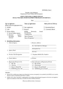 DSWD-RLA Form 3 1 Republic of the Philippines Department of Social Welfare and Development APPLICATION FOR ACCREDITATION OF