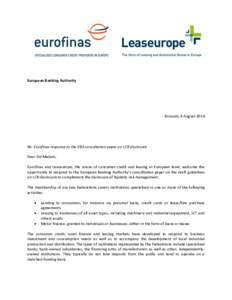 European Banking Authority  Brussels, 4 August 2016 Re: Eurofinas response to the EBA consultation paper on LCR disclosure Dear Sir/Madam,